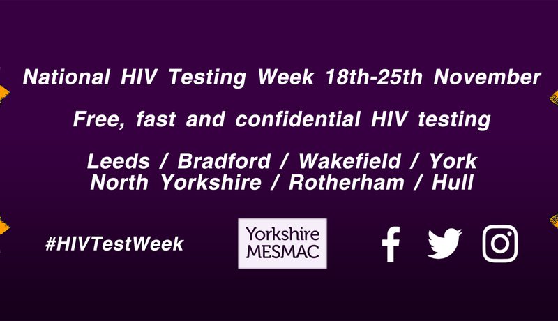 A purple "National HIV Testing Week, 18th-25th November" banner with white-rose crests and the slogan "Give HIV the Finger".