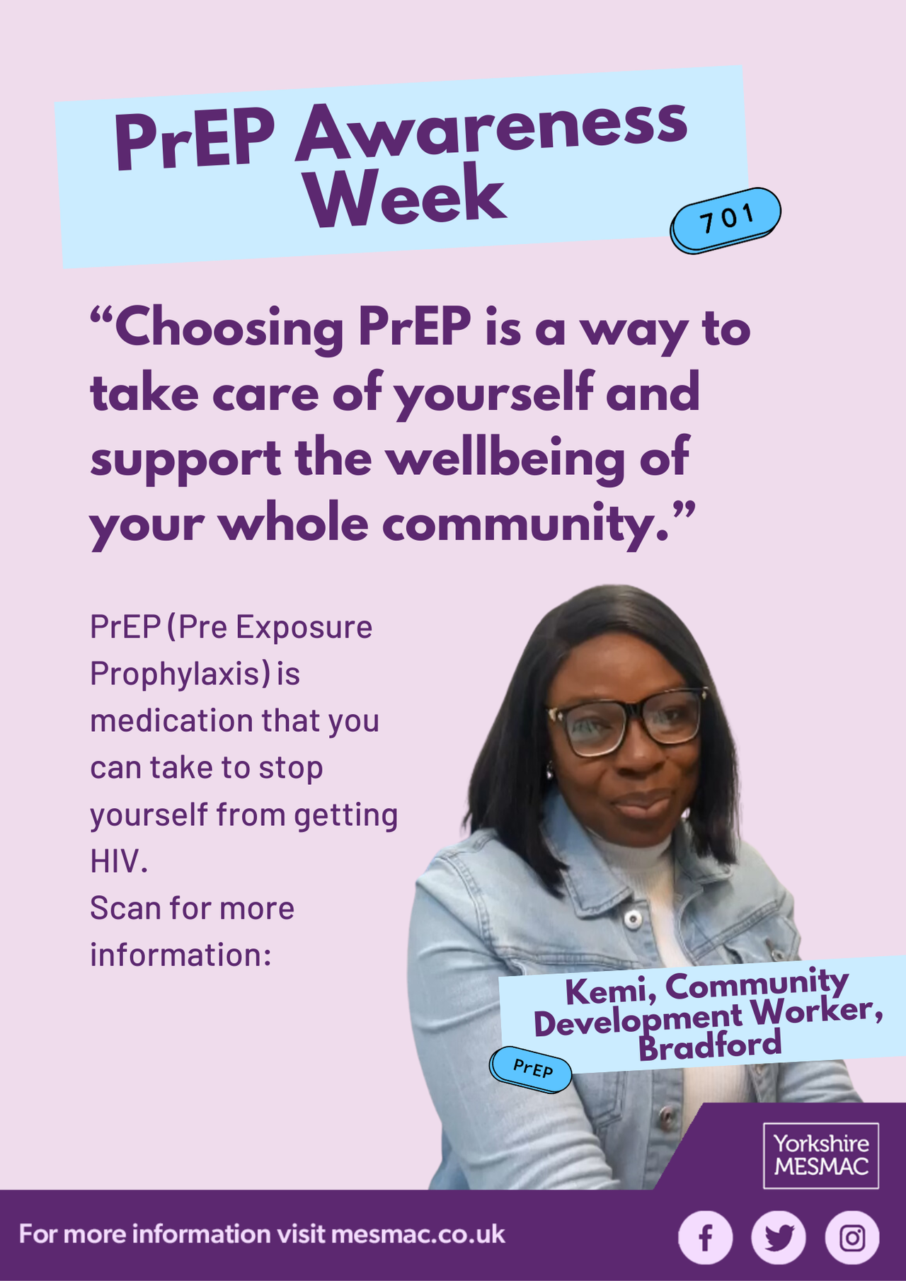 A "PrEP Awareness Week" poster with a quote about choosing PrEP and a photo captioned "Kemi, Community Development Worker, Bradford".